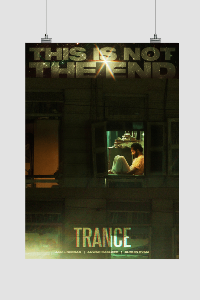 This is Not The End - Trance Movie Poster - The South Wind